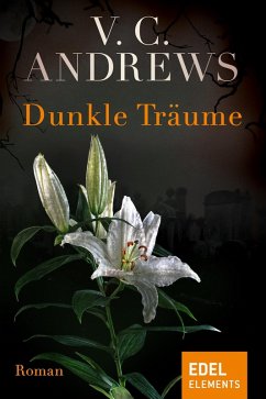 Dunkle Träume (eBook, ePUB) - Andrews, V. C.