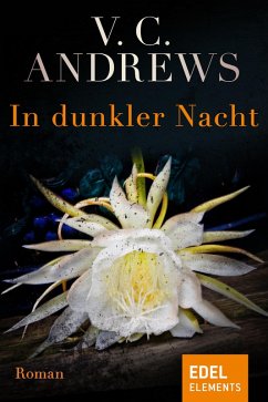 In dunkler Nacht (eBook, ePUB) - Andrews, V. C.