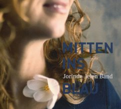 Mitten Ins Blau - Jelen,Jorinde Band