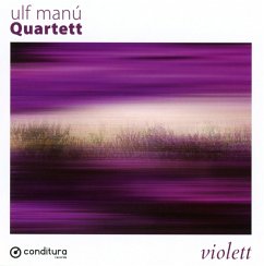Violett - Manú,Ulf Quartett
