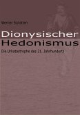 Dionysischer Hedonismus (eBook, ePUB)