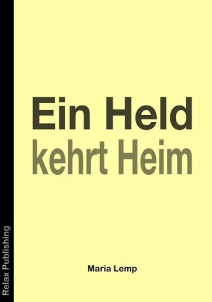 Heimkehr eines Helden (eBook, PDF)