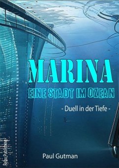 Marina - Eine Stadt im Ozean (eBook, ePUB) - Gutman, Paul