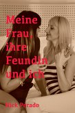 Meine Frau, ihre Freundin und ich (eBook, ePUB)