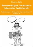 Redewendungen: Germanisch-italienischer Wetterbericht (eBook, ePUB)