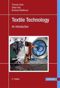 Textile Technology (eBook, PDF) - Gries, Thomas; Veit, Dieter; Wulfhorst, Burkhard