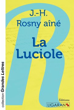 La Luciole (grands caractères) - J. -H. Rosny aîné