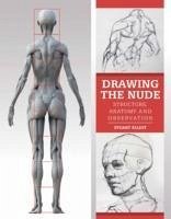 Drawing the Nude - Elliot, Stuart