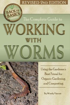 The Complete Guide to Working with Worms - Vincent, Wendy