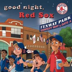Good Night Red Sox - Epstein, Brad M