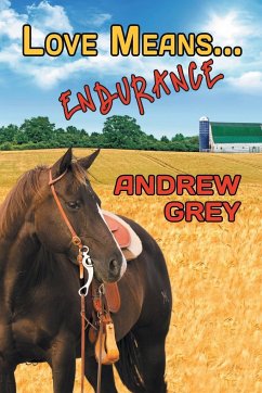 Love Means... Endurance - Grey, Andrew
