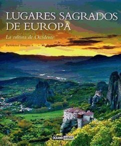 Lugares sagrados de Europa : la cultura de occidente - Bioque Aguilar, Bartolomé
