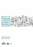 Thriving in the Future: A Responsible Leader's Guide to Sustainability