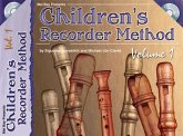 Children's Recorder Method, Volume 1 [With CD]