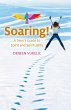 Soaring - A Teen's Guide to Spirit and... - Bild 1