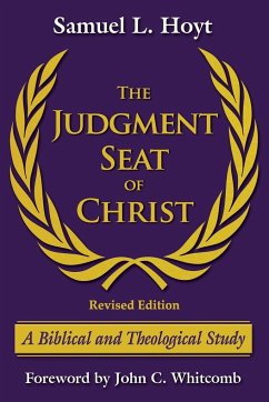 The Judgment Seat of Christ - Hoyt, Samuel L