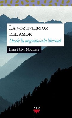 La voz interior del amor - Nouwen, Henri J. M.