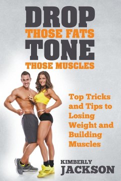 Drop Those Fats, Tone Those Muscles - Jackson, Kimberly