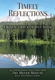 Timely Reflections: A Minute a Day with Dale Meyer