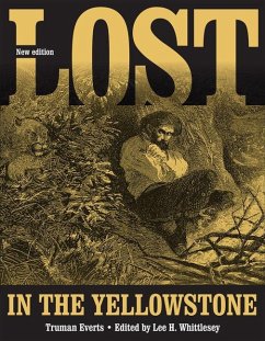 Lost in the Yellowstone - Everts, Truman