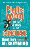 Phyllis Wong and the Return of the Conjuror