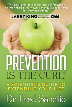 Prevention Is the Cure! - Sancilio, Frederick D