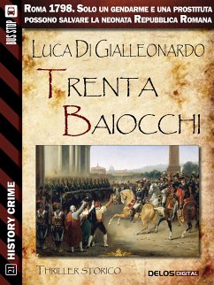 Trenta baiocchi (eBook, ePUB) - Di Gialleonardo, Luca