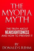 The Myopia Myth (eBook, ePUB)