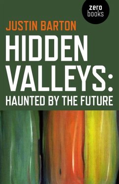 Hidden Valleys - Barton, Justin