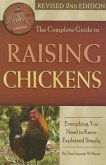 The Complete Guide to Raising Chickens