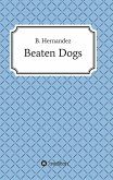 Beaten Dogs