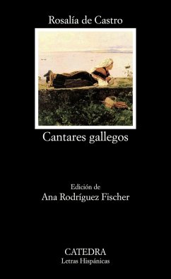 Cantares gallegos - Castro, Rosalía De