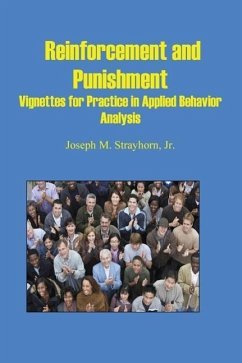 Reinforcement and Punishment: Vignettes for Practice in Applied Behavior Analysis - Strayhorn, Joseph Mallory