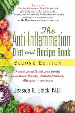 The Anti-Inflammation Diet and Recipe Book, Second Edition - N. D., Black Jessica K.