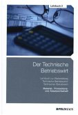 Material-, Produktions- und Absatzwirtschaft / Der Technische Betriebswirt 2 Material-, Produktions- und Absatzwirtschaft / Der Technische Betriebswirt 2