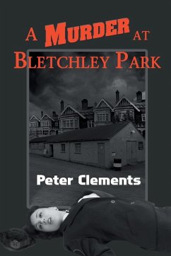 A Murder at Bletchley Park - Clements, Peter