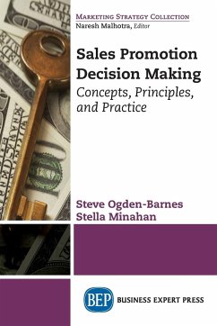 Sales Promotion Decision Making - Ogden-Barnes, Steve; Minahan, Stella