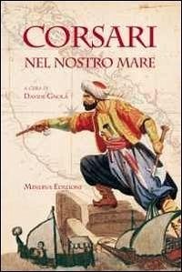 Corsari nel nostro mare - Gnola, Davide