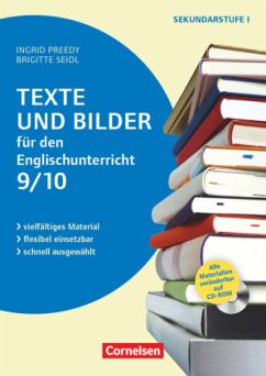 Texte und Bilder - Vielfältiges Material - flexibel einsetzbar - schnell ausgewählt - Englisch - Klasse 9/10 - Preedy, Ingrid;Seidl, Brigitte