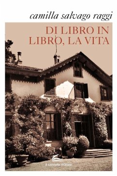 Di libro in libro la vita - Salvago Raggi, Camilla