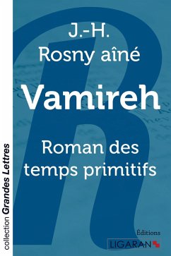 Vamireh (grands caractères) - J. -H. Rosny aîné