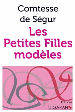 Les Petites Filles modèles - Comtesse de Ségur