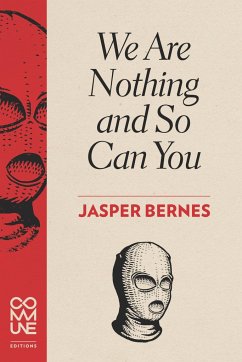 We Are Nothing and So Can You - Bernes, Jasper