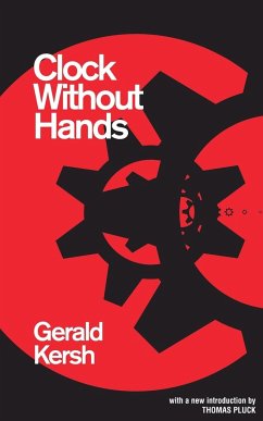 Clock Without Hands (Valancourt 20th Century Classics) - Kersh, Gerald