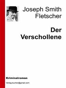 Der Verschollene (eBook, ePUB) - Smith Fletscher, Joseph