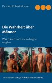 Die Wahrheit über Männer