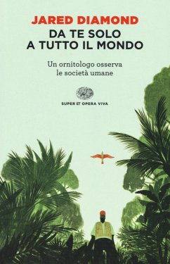 Da te solo a tutto il mondo. Un ornitologo osserva le società umane Cover Da te solo a tutto il mondo. Un ornitologo osserva le società umane