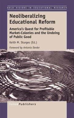 Neoliberalizing Educational Reform