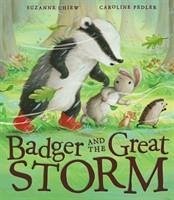Badger and the Great Storm - Chiew, Suzanne