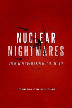 Nuclear Nightmares - Cirincione, Joseph